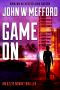 [Redemption Thriller 14] • Game ON (An Ozzie Novak Thriller, Book 2) (Redemption Thriller Series 14)